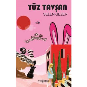 Yüz Tavşan - Selen Gezer