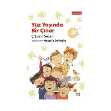 Yüz Yaşında Bir Çınar - Çiğdem Sezer