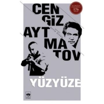 YÜZ YÜZE - CENGIZ AYTMATOV