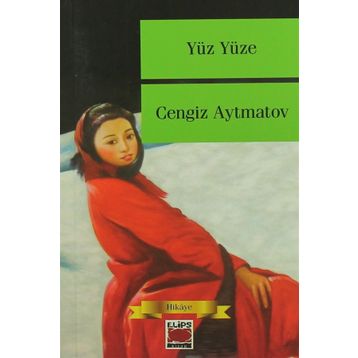 YÜZ YÜZE - CENGIZ AYTMATOV