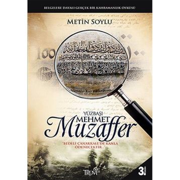 YÜZBAŞI MEHMET MUZAFFER - METIN SOYLU