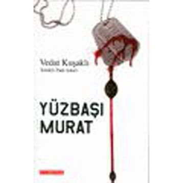 YÜZBAŞI MURAT - VEDAT KUŞAKLI