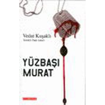 YÜZBAŞI MURAT - VEDAT KUŞAKLI