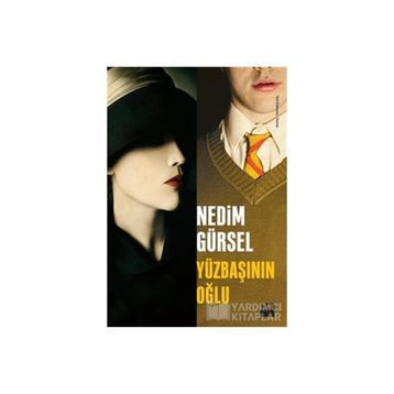 Yüzbaşının Oğlu - Nedim Gürsel