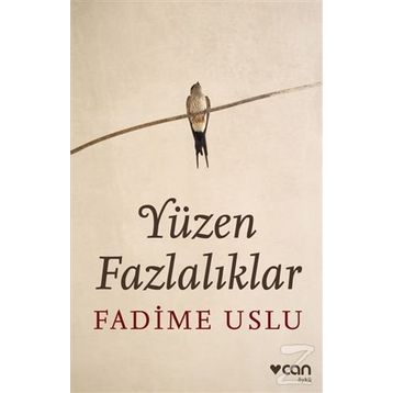 Yüzen Fazlalıklar - Fadime Uslu