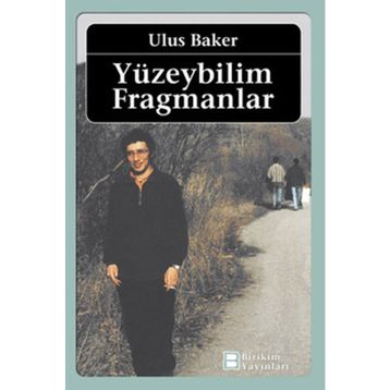 YÜZEYBILIM FRAGMANLAR - ULUS BAKER