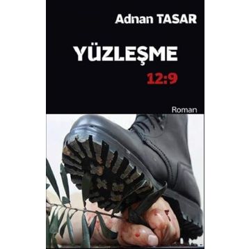 Yüzleşme 12:9 - Adnan Tasar