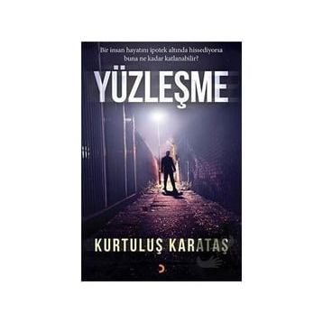 Yüzleşme - Kurtuluş Karataş