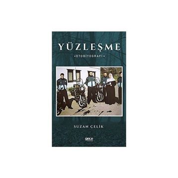 Yüzleşme - Suzan Çelik