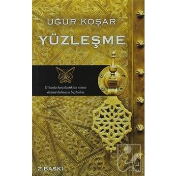 YÜZLEŞME - UĞUR KOŞAR