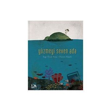 Yüzmeyi Seven Ada - Ezgi Ünsal Araz
