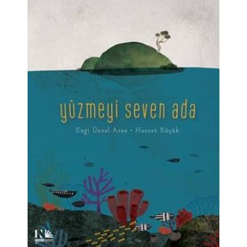 Yüzmeyi Seven Ada - Ezgi Ünsal Araz