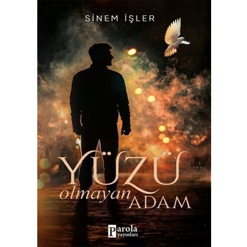 Yüzü Olmayan Adam - Sinem İşler