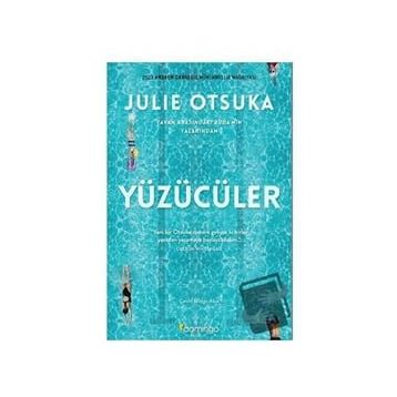 Yüzücüler - Julie Otsuka