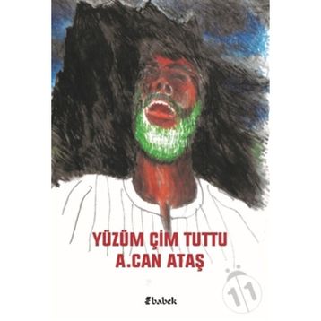 Yüzüm Çim Tuttu - A. Can Ataş