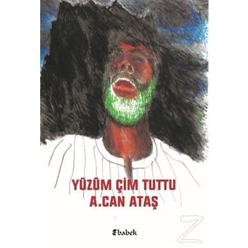 Yüzüm Çim Tuttu - A. Can Ataş