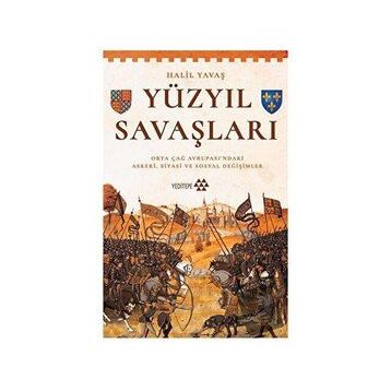 Yüzyıl Savaşları - Halil Yavaş