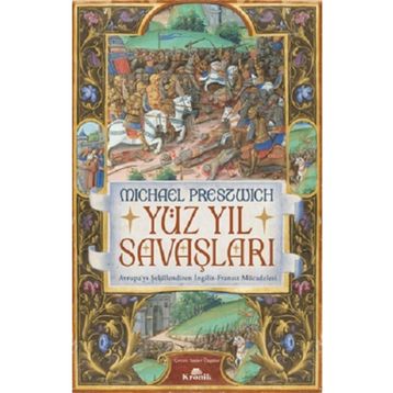 Yüzyıl Savaşları - Michael Preszwich