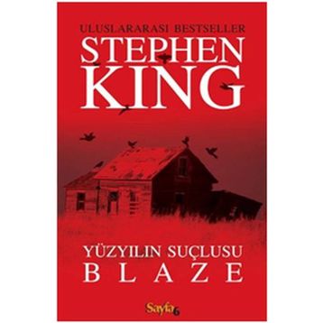 Yüzyılın Suçlusu Blaze - Stephen King