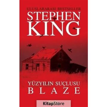 Yüzyılın Suçlusu Blaze - Stephen King