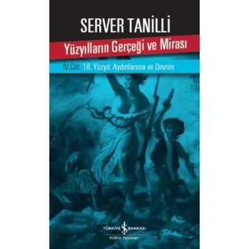 Yüzyılların Gerçeği ve Mirası 4. Cilt - Server Tanilli