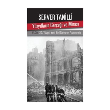 Yüzyılların Gerçeği ve Mirası 6. Cilt - Server Tanilli