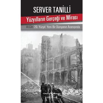 Yüzyılların Gerçeği ve Mirası 6. Cilt - Server Tanilli