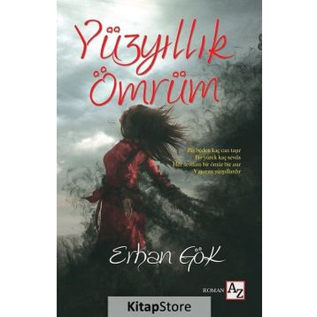 Yüzyıllık Ömrüm - Erhan Gök