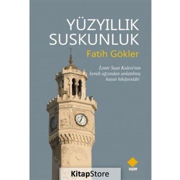 Yüzyıllık Suskunluk - Fatih Gökler