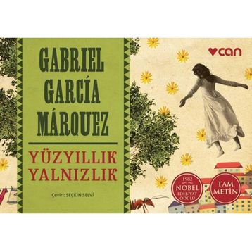Yüzyıllık Yalnızlık - Gabriel Garcia Marquez