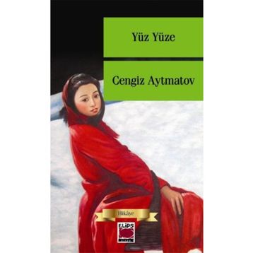 Yüzyüze - Cengiz Aytmatov