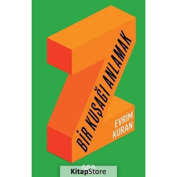 Z - Bir Kuşağı Anlamak - Evrim Kuran
