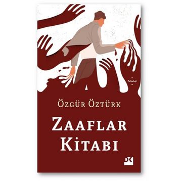 Zaaflar Kitabı - Özgür Öztürk