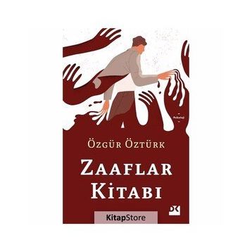 Zaaflar Kitabı - Özgür Öztürk