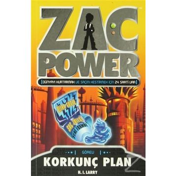 ZAC POWER 19 - KORKUNÇ PLAN - H. I. LARRY