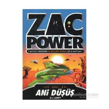 ZAC POWER ANI DÜŞÜŞ - H. I. LARRY