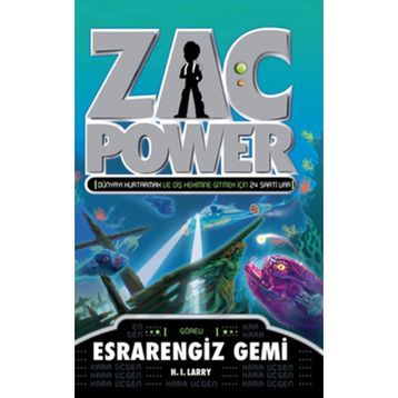 ZAC POWER - ESRARENGIZ GEMI - H. I. LARRY