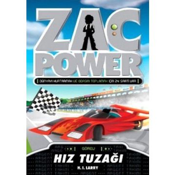 Zac Power - Hız Tuzağı - H. I. Larry