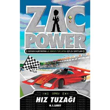 Zac Power - Hız Tuzağı - H. I. Larry