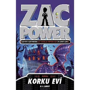 ZAC POWER KORKU EVI - H. I. LARRY