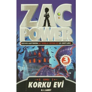 ZAC POWER KORKU EVI - H. I. LARRY