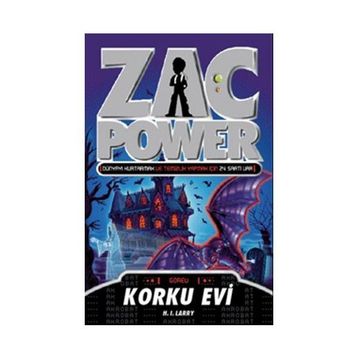ZAC POWER KORKU EVI - H. I. LARRY