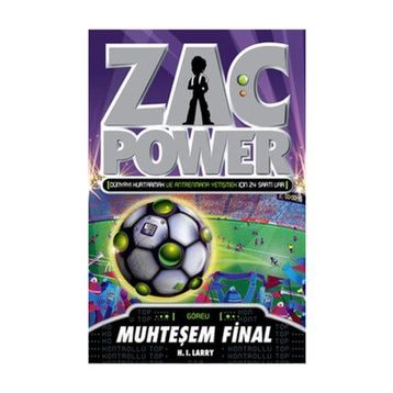ZAC POWER - MUHTEŞEM FINAL - H. I. LARRY