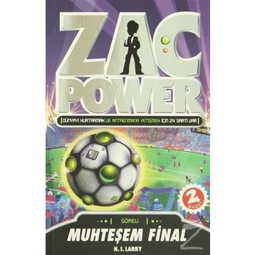 ZAC POWER - MUHTEŞEM FINAL - H. I. LARRY
