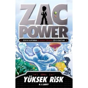 ZAC POWER SERISI - 11 YÜKSEK RISK - H. I. LARRY