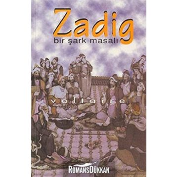 Zadig Bir Şark Masalı - Voltaire
