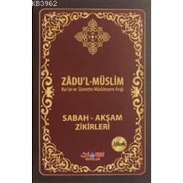 Zadu’l-Müslim - Zafer Mert