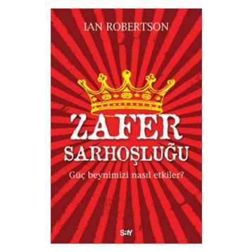 Zafer Sarhoşluğu - Ian Robertson