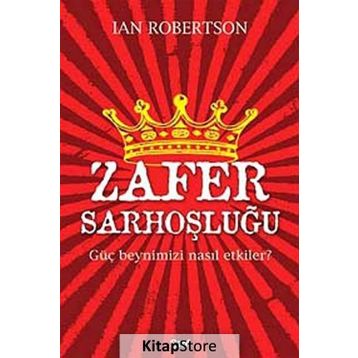 Zafer Sarhoşluğu - Ian Robertson
