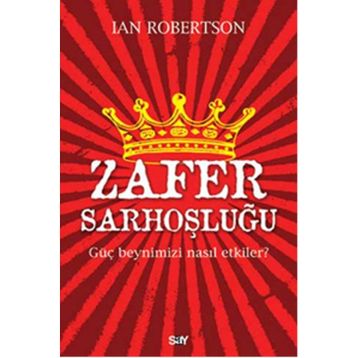 Zafer Sarhoşluğu - Ian Robertson
